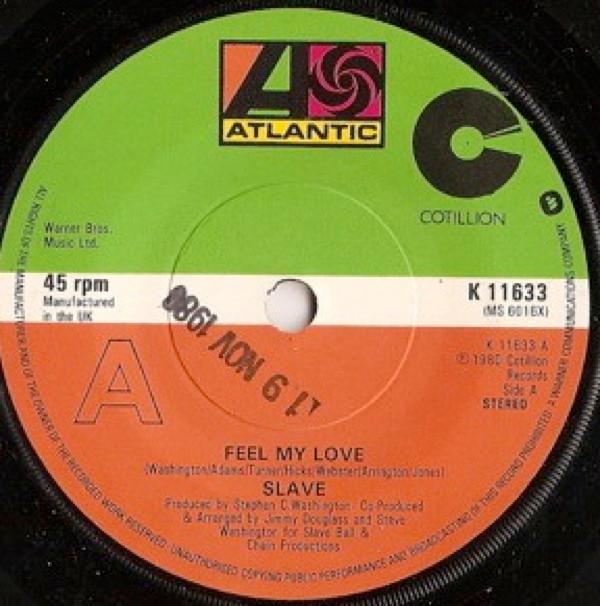 Slave - Feel My Love