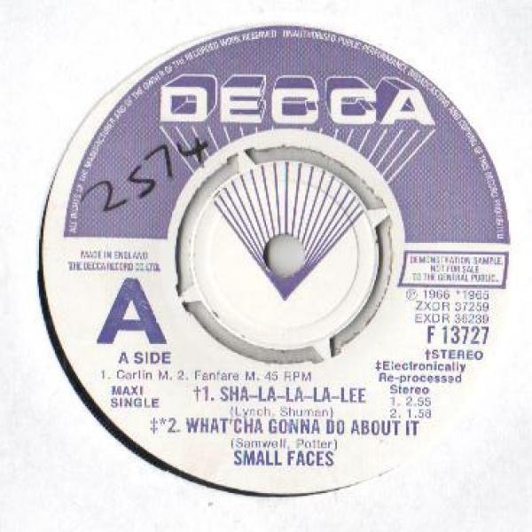 Small Faces - Sha-La-La-La-Lee / What'cha Gonna Do About It / All Or Nothing