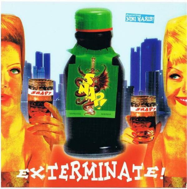 Snap!, Niki Haris - Exterminate!