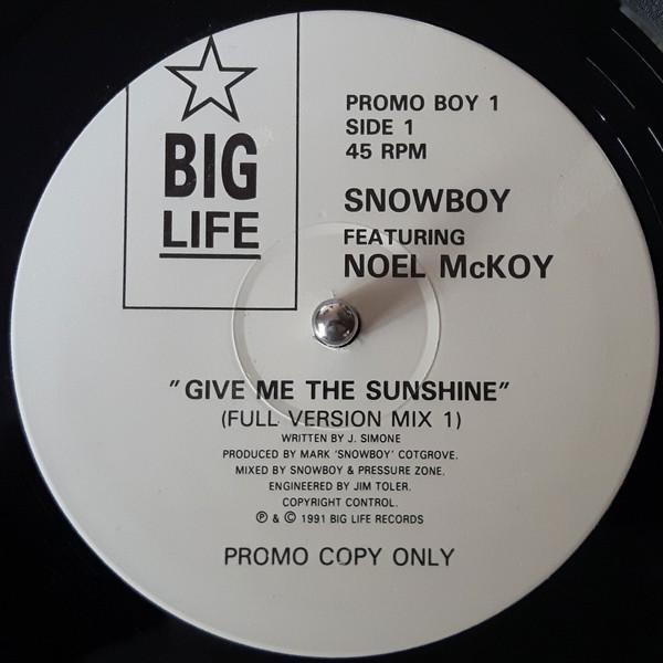 Snowboy, Noel McKoy - Give Me The Sunshine