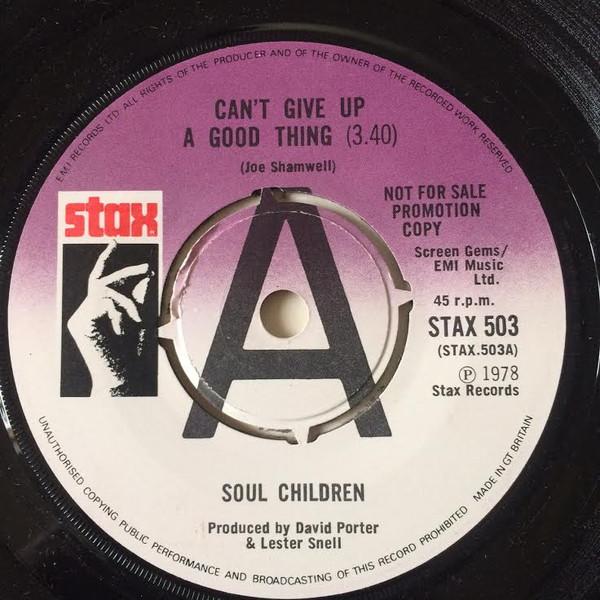 Soul Children - Can't Give Up A Good Thing