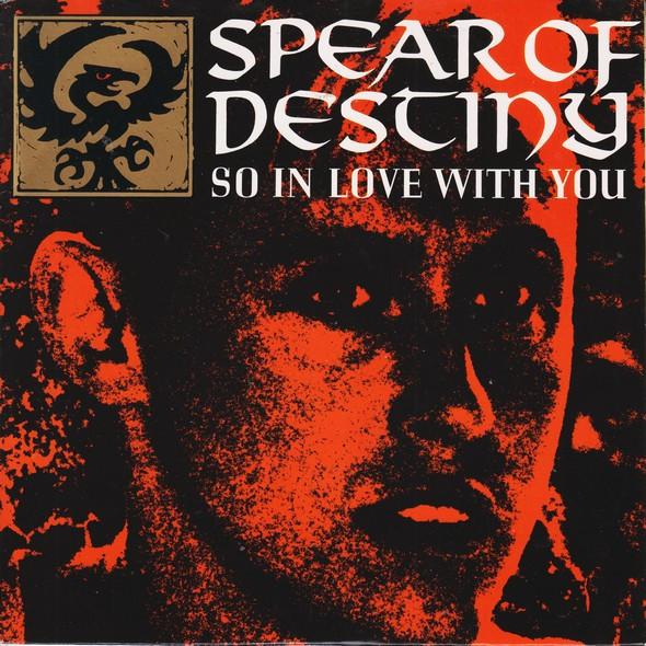 Spear Of Destiny - So In Love With You