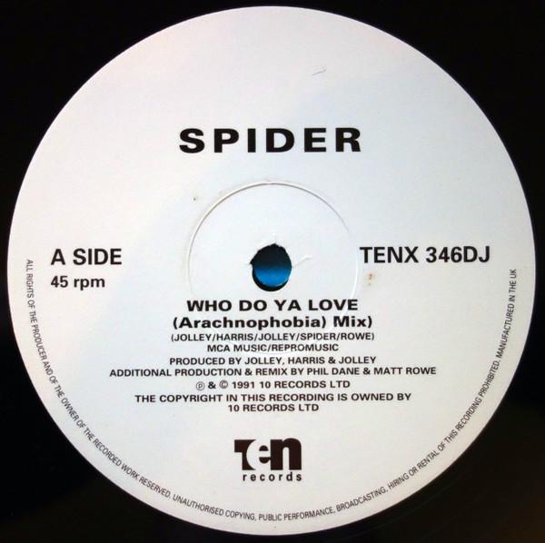 Spider (4) - Who Do Ya Love