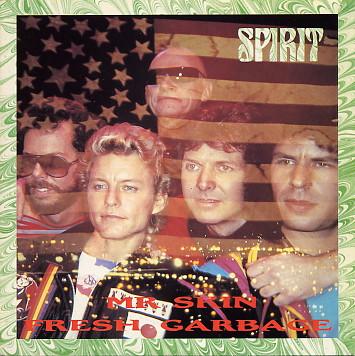 Spirit (8) - Mr Skin/Fresh Garbage