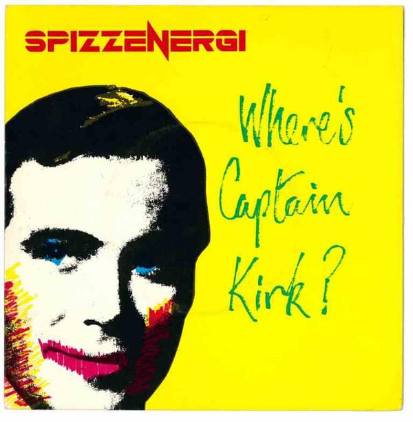 Spizzenergi - Where's Captain Kirk?