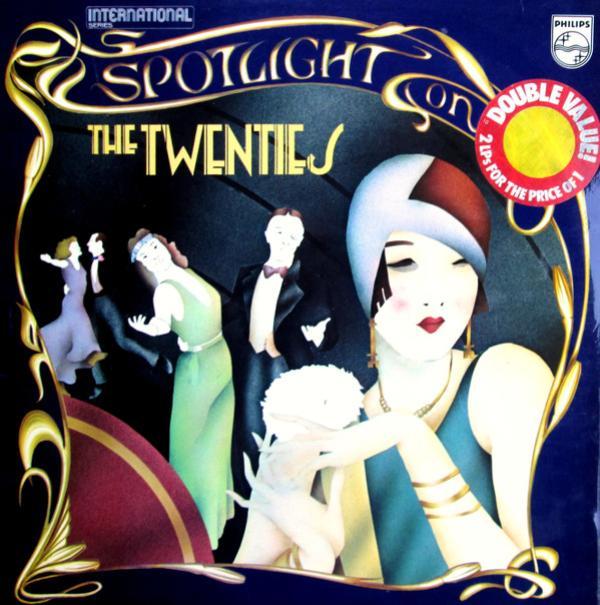  - Spotlight On The Twenties