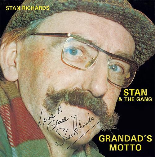 Stan Richards (3) - Grandad's Motto