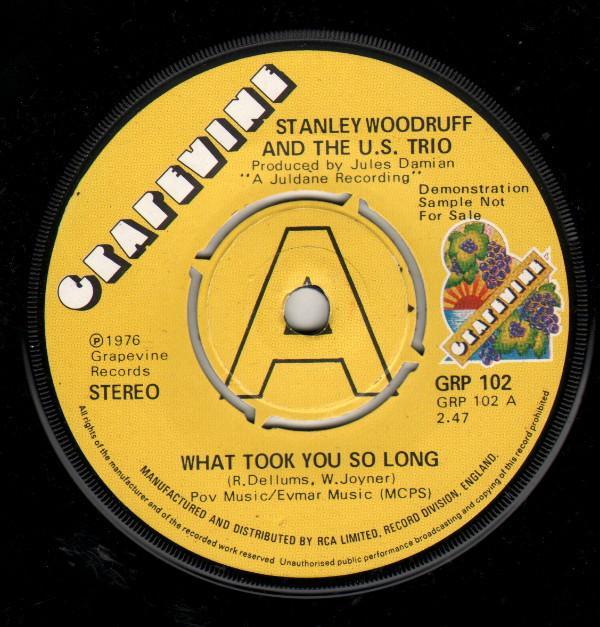 Stanley Woodruff And The 'US' Trio - What Took You So Long