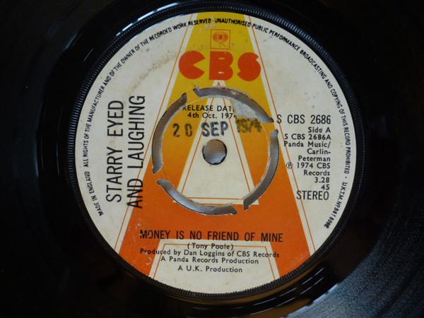 Starry Eyed And Laughing - Money Is No Friend Of Mine