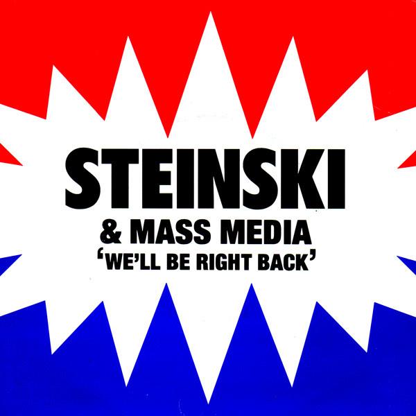 Steinski & Mass Media - We'll Be Right Back