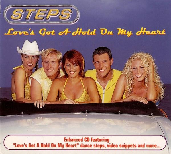 Steps - Love's Got A Hold On My Heart