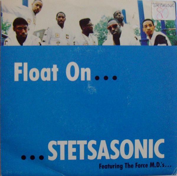 Stetsasonic, Force MD's - Float On