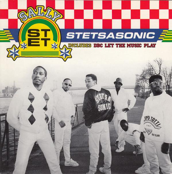 Stetsasonic - Sally / DBC Let The Music Play