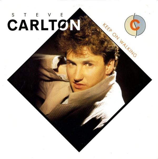 Steve Carlton - Keep On Walking