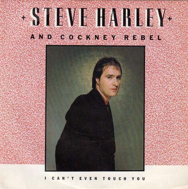 Steve Harley & Cockney Rebel - I Can't Even Touch You
