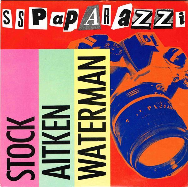Stock, Aitken & Waterman - S.S. Paparazzi