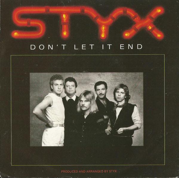 Styx - Don't Let It End