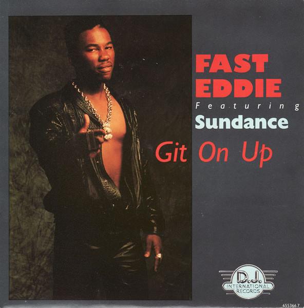 Sundance (2), "Fast" Eddie Smith - Git On Up