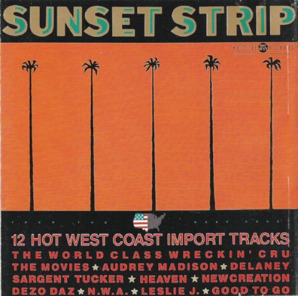  - Sunset Strip (12 Hot West Coast Import Tracks)