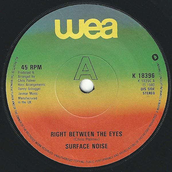 Surface Noise - Right Between The Eyes