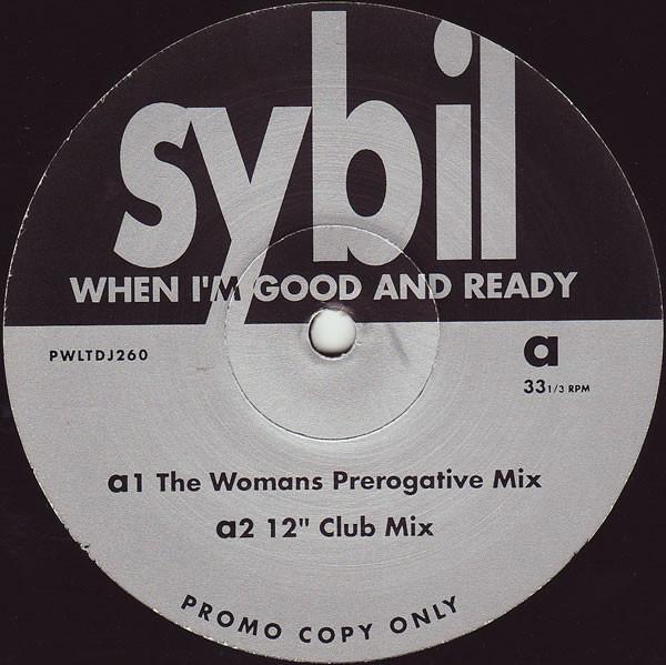 Sybil - When I'm Good And Ready