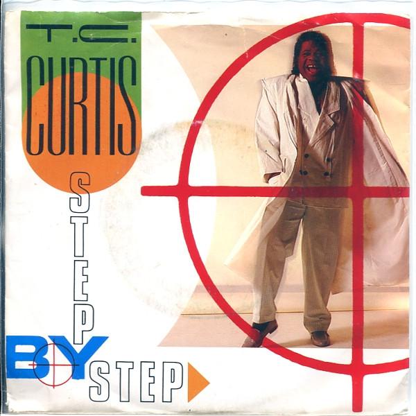 T.C. Curtis - Step By Step