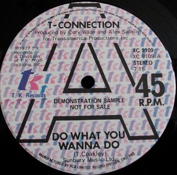 T-Connection - Do What You Wanna Do