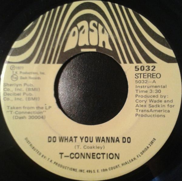 T-Connection - Do What You Wanna Do