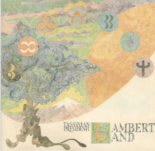 Tasavallan Presidentti - Lambertland