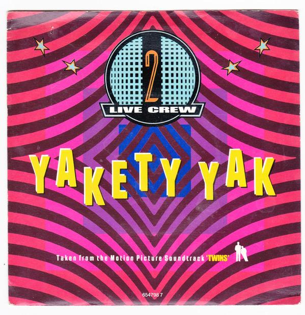 The 2 Live Crew - Yakety Yak