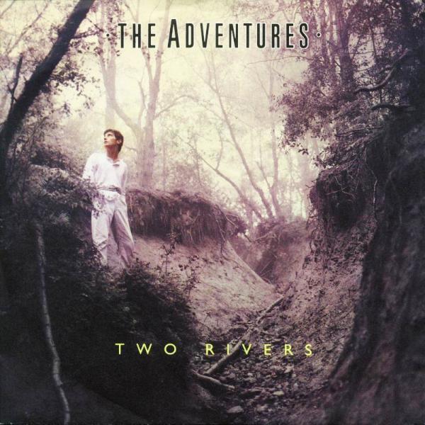 The Adventures - Two Rivers