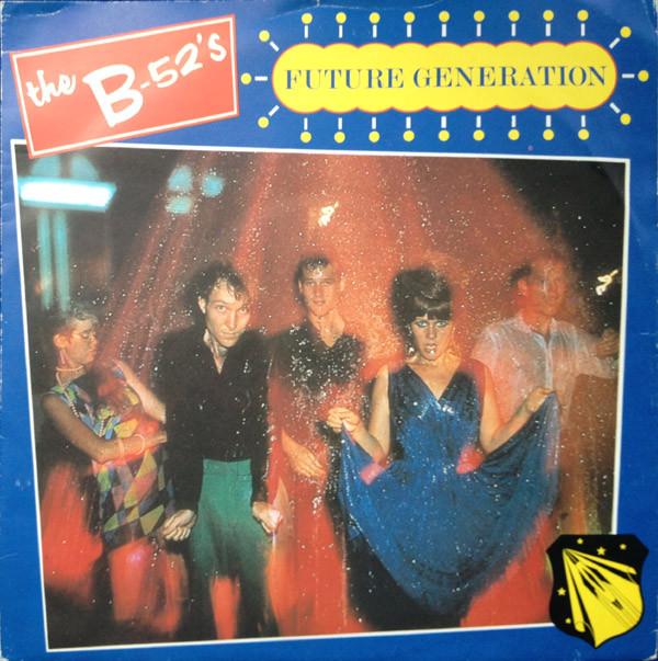 The B-52's - Future Generation
