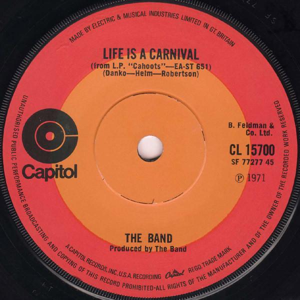 The Band - Life Is A Carnival