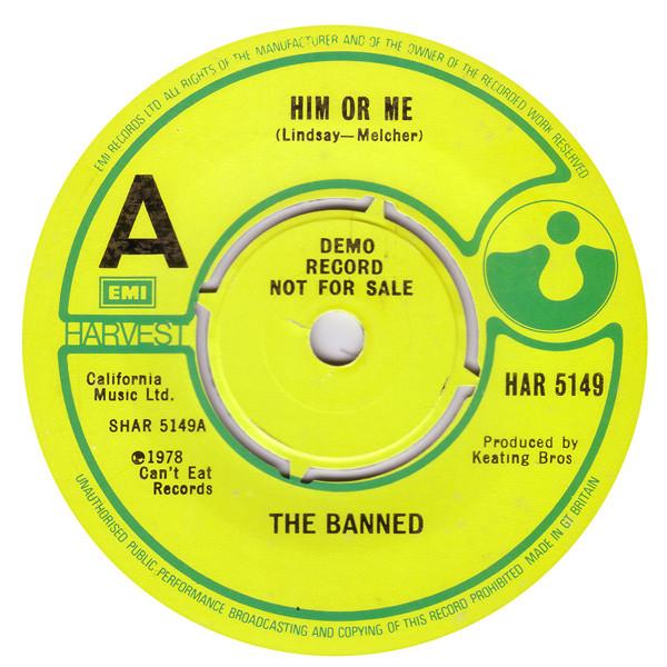 The Banned - Him Or Me