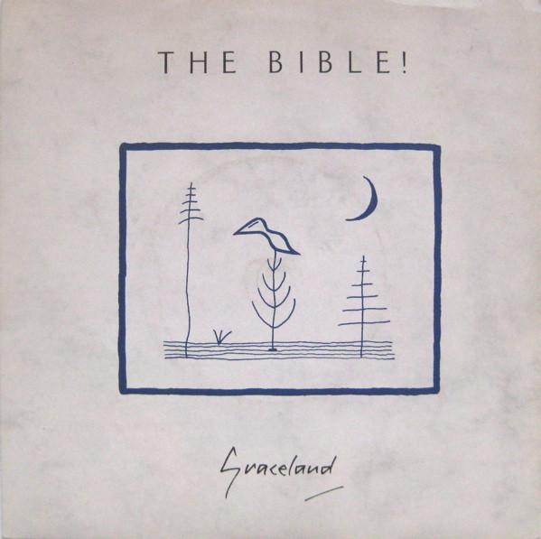 The Bible - Graceland