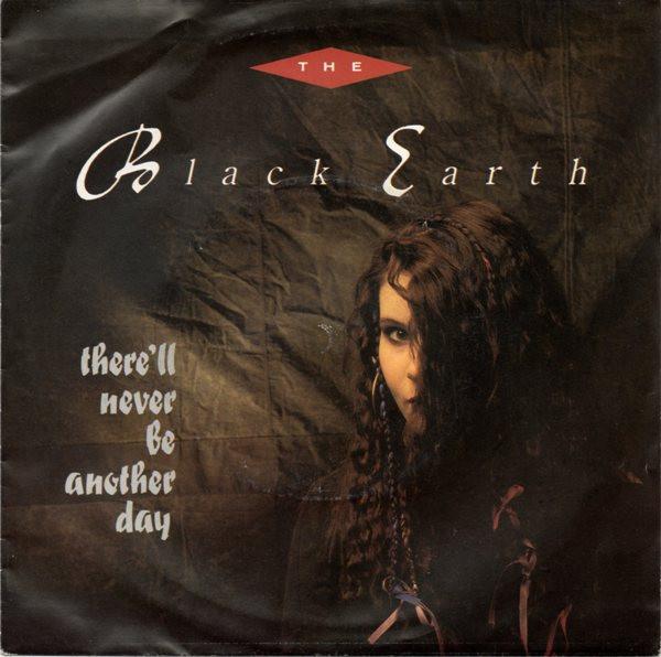 The Black Earth - There'll Never Be Another Day