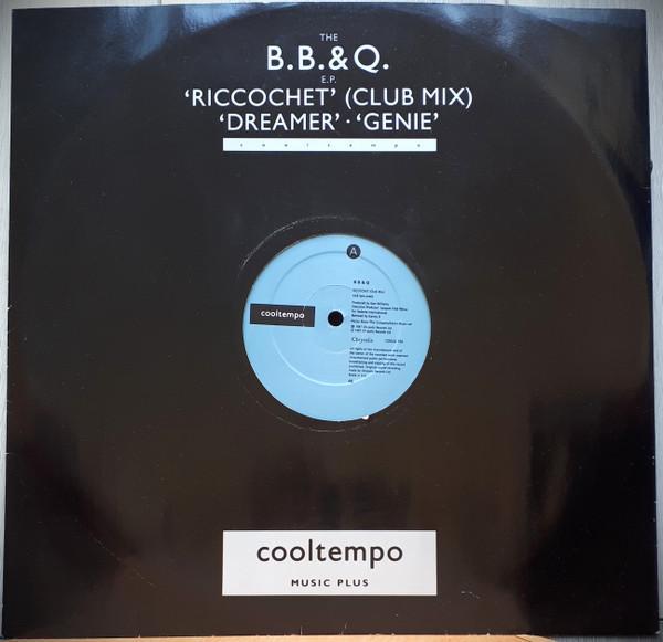 The Brooklyn, Bronx & Queens Band - The B.B. & Q. E.P. Riccochet (Club Mix) / Dreamer / Genie