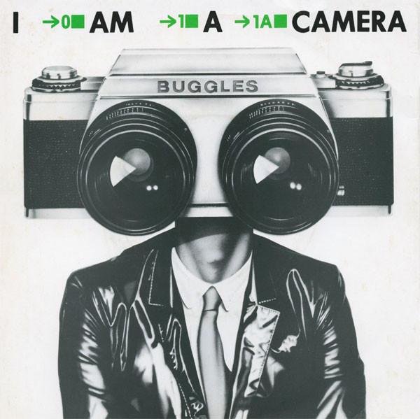 The Buggles - I Am A Camera