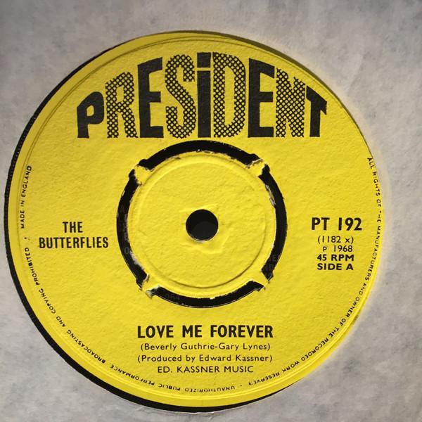 The Butterflies (9) - Love Me Forever