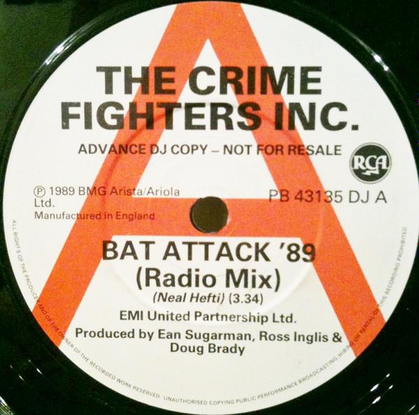 The Crime Fighters Inc. - Bat Attack '89 (Radio Mix)