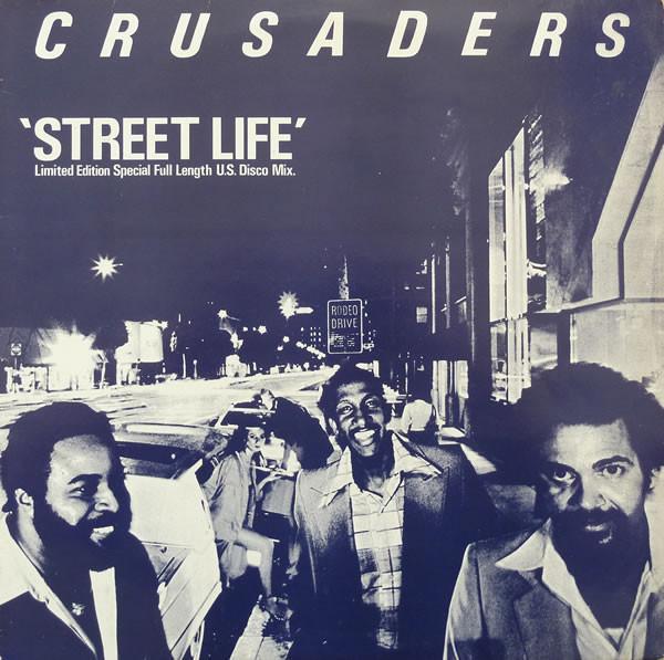 The Crusaders - Street Life (Special Full Length U.S. Disco Mix)