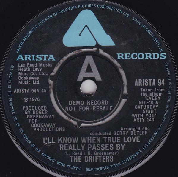 The Drifters - I'll Know When True Love Really Passes By
