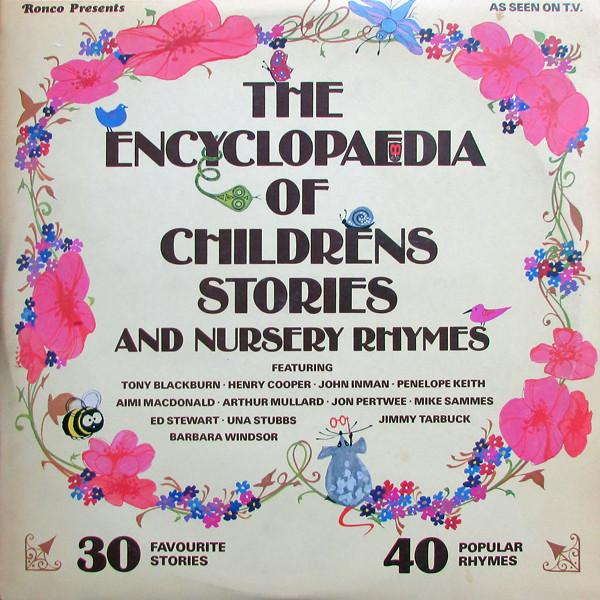 - The Encyclopaedia Of Children's Stories & Nursery Rhymes