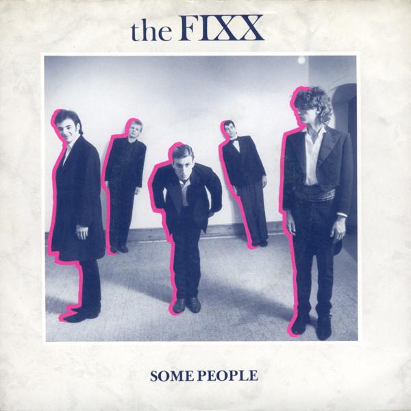 The Fixx - Some People