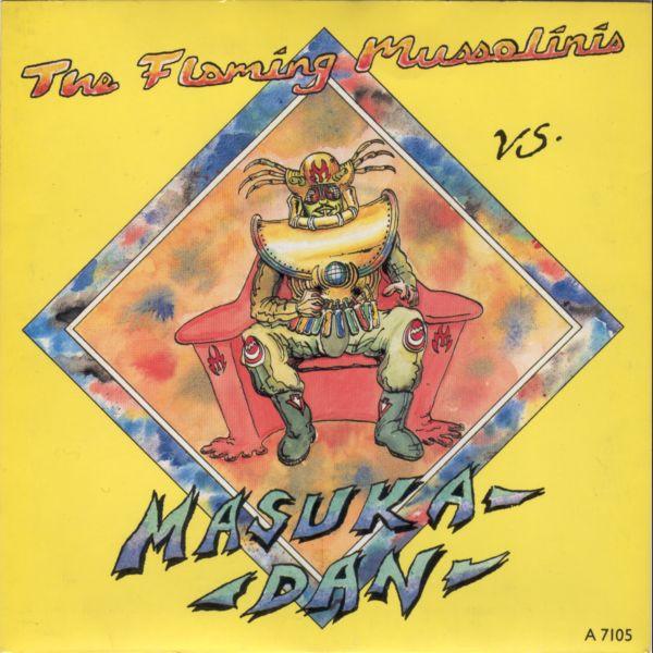 The Flaming Mussolinis - Masuka Dan