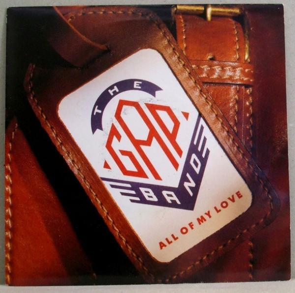 The Gap Band - All Of My Love
