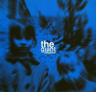 The Giant Mums - Eyedropper