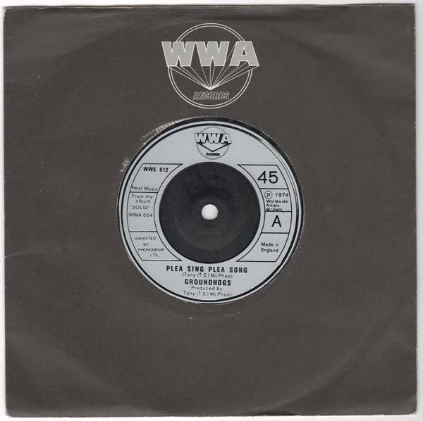 The Groundhogs, Tony McPhee - Plea Sing Plea Song / Dog Me Bitch