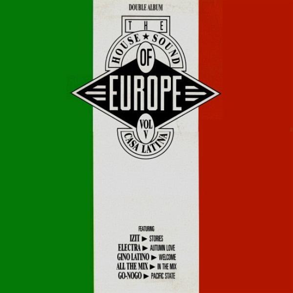  - The House Sound Of Europe - Vol. V - 'Casa Latina'