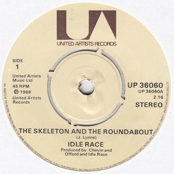 The Idle Race - The Skeleton And The Roundabout